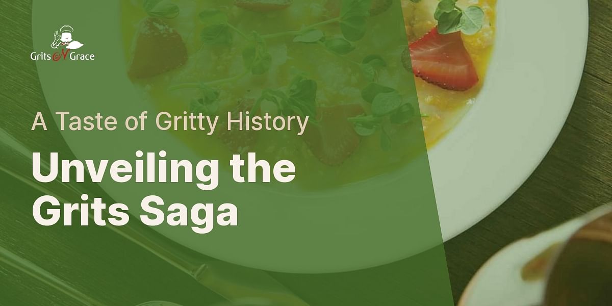 What is the history of grits?